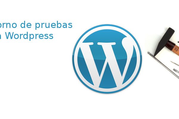 Entorno de pruebas para Wordpress